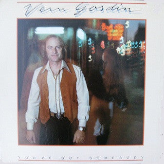 Vern Gosdin : You've Got Somebody (LP, Album)