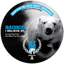 Badboe : I Believe EP (12", EP)