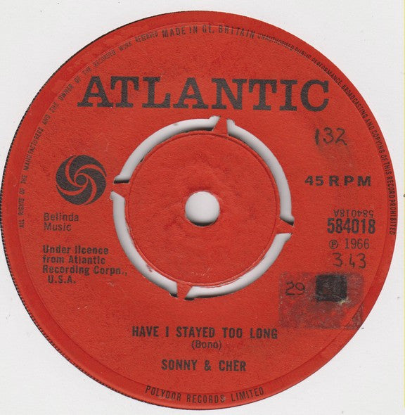 Sonny & Cher : Have I Stayed Too Long (7", Single, 4-P)
