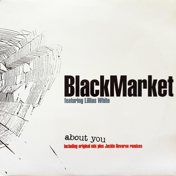 Black Market (16) Feat Lillias White : About You (12")