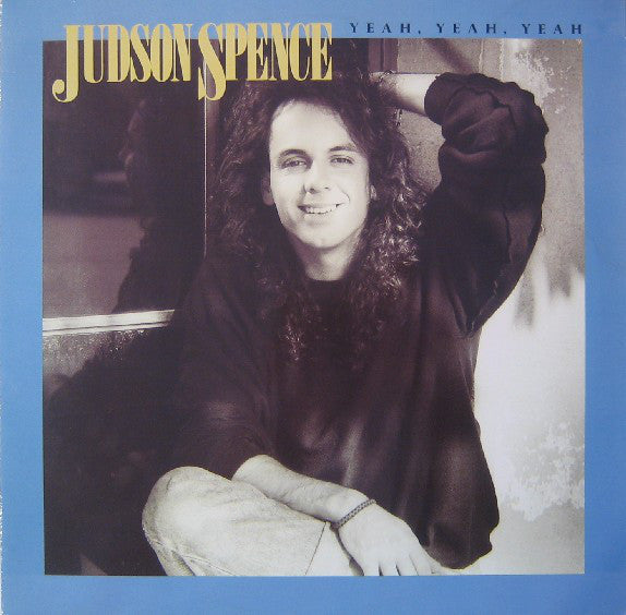 Judson Spence : Yeah, Yeah, Yeah (7", Single)