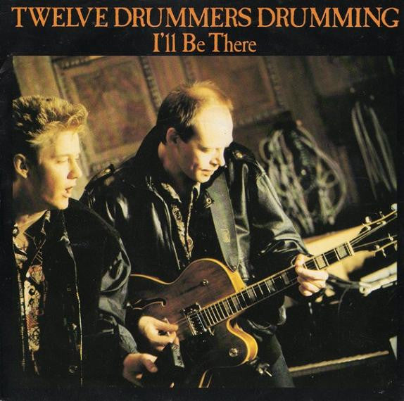 Twelve Drummers Drumming : I'll Be There (7", Single)