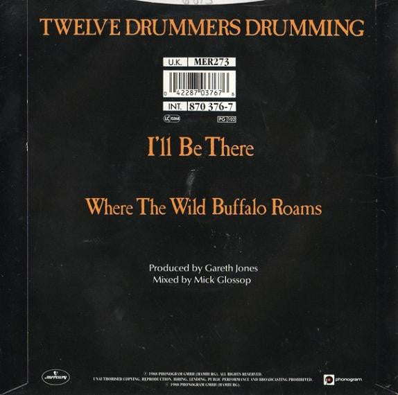 Twelve Drummers Drumming : I'll Be There (7", Single)