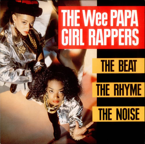 Wee Papa Girl Rappers : The Beat, The Rhyme, The Noise (LP, Album + 12")