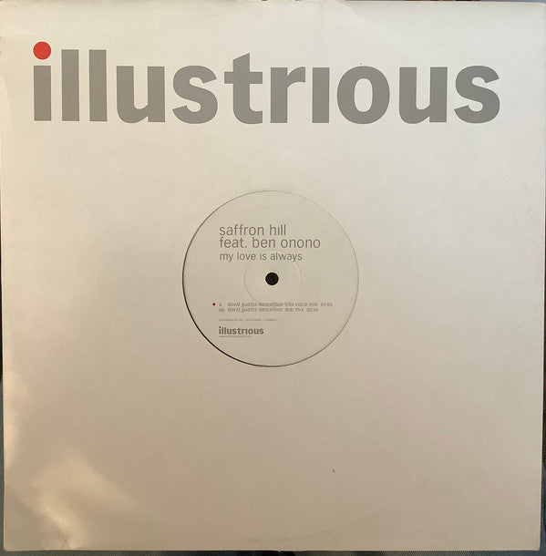Saffron Hill Feat. Ben Onono : My Love Is Always (David Guetta Remixes) (12", Promo)
