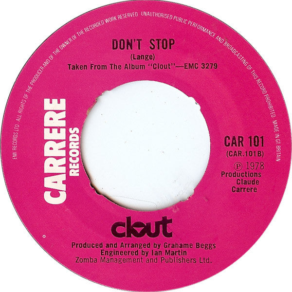 Clout : Since You've Been Gone (7", Single, 4-P)