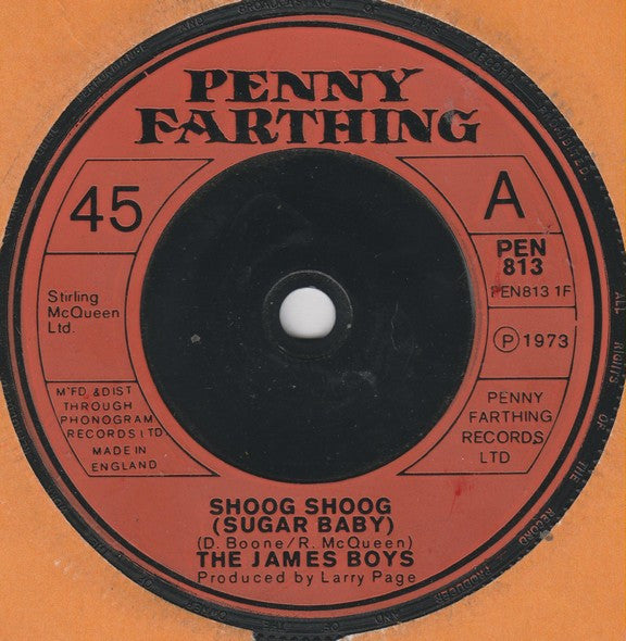 The James Boys (2) : Shoog Shoog (Sugar Baby) (7")