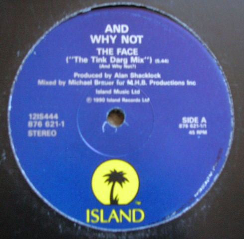 And Why Not? : The Face (12", Single)