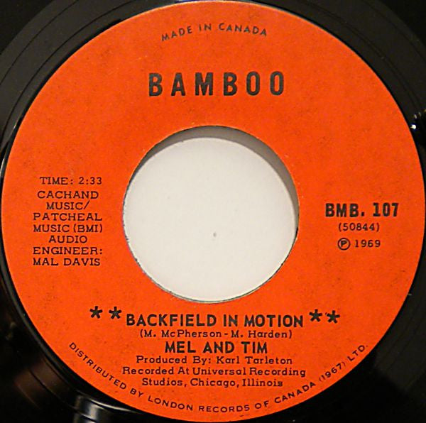 Mel & Tim : Backfield In Motion / Do Right Baby (7")