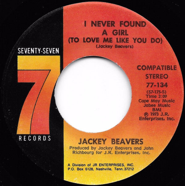 Jackey Beavers : Place In The Sun / I Never Found A Girl (To Love Me Like You Do) (7")