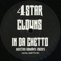 4 Star Clowns : In Da Ghetto (Hoxton Whores Remixes) (12", Unofficial)