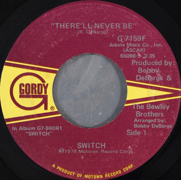 Switch (6) : There'll Never Be (7")