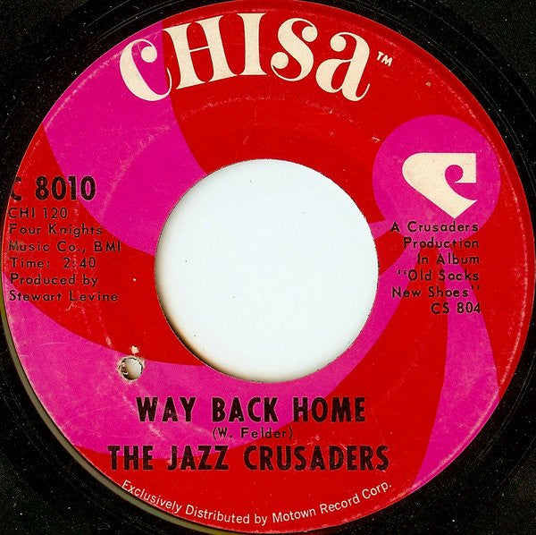 The Jazz Crusaders* : Way Back Home / Jackson! (7", Single, Ame)