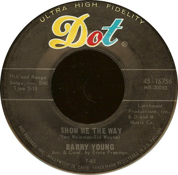 Barry Young : One Has My Name (The Other Has My Heart) / Show Me The Way (7", Ind)