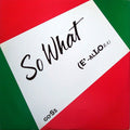 Gilbert O'Sullivan : So What (E'-Allora) (12")