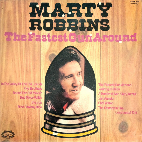 Marty Robbins : The Fastest Gun Around (LP, Album, Comp)