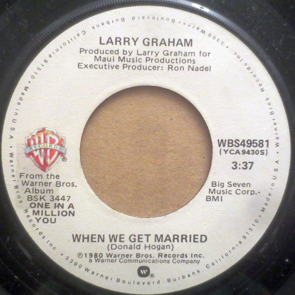 Larry Graham : When We Get Married (7", Single)