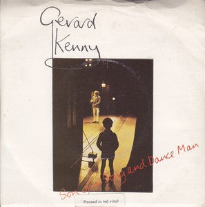 Gerard Kenny : Son Of A Song And Dance Man (7", Single, Red)