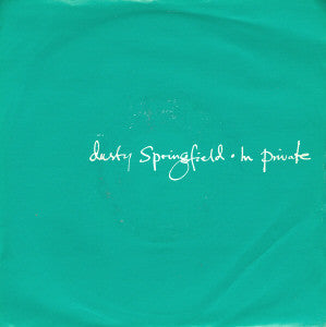 Dusty Springfield : In Private (7", Single, Pap)