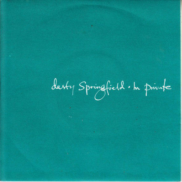 Dusty Springfield : In Private (7", Single, Pap)
