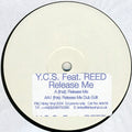 Y.C.S. Featuring S. Reed : Release Me (12", Promo, W/Lbl, Sti)