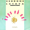 Cerrone & La Toya Jackson : Oops Oh No! (12")
