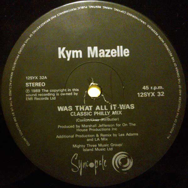 Kym Mazelle : Was That All It Was (Classic Philly Mix) (12")