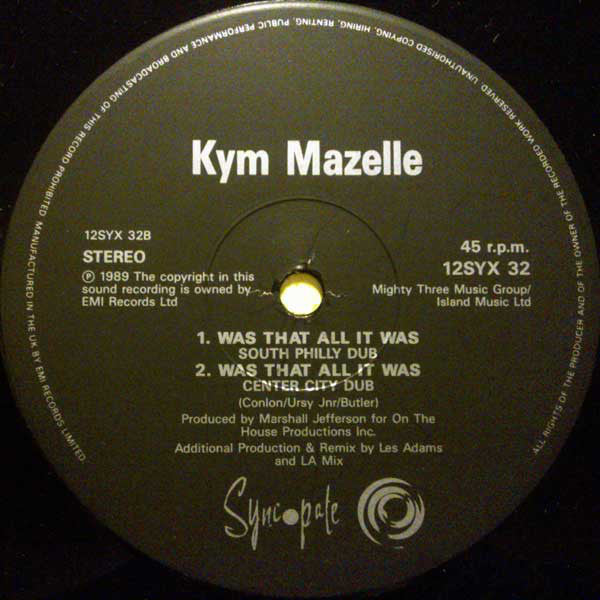 Kym Mazelle : Was That All It Was (Classic Philly Mix) (12")
