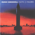 Hugh Cornwell : Facts + Figures (12")