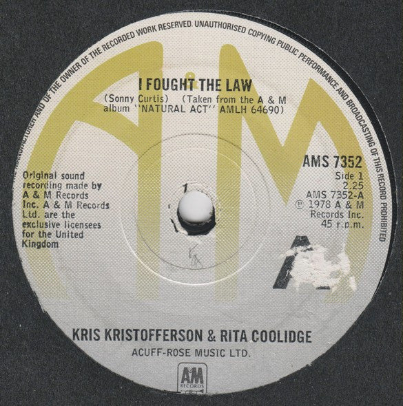 Kris Kristofferson & Rita Coolidge : I Fought The Law (7")