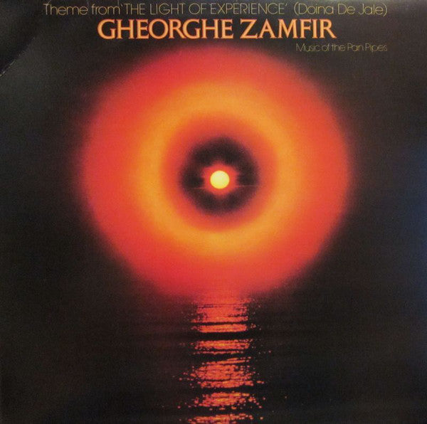 Gheorghe Zamfir : Theme From 'The Light Of Experience' (Doina De Jale) (LP, Album, Ora)