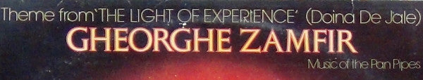 Gheorghe Zamfir : Theme From 'The Light Of Experience' (Doina De Jale) (LP, Album, Ora)