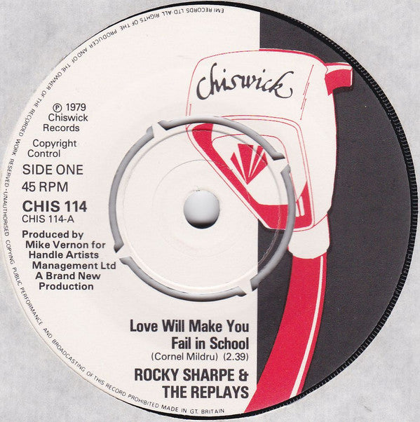 Rocky Sharpe And The Replays* : Love Will Make You Fail In School (7", Single)