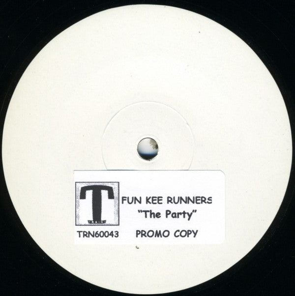 Fun Kee Runners : The Party (12", W/Lbl)