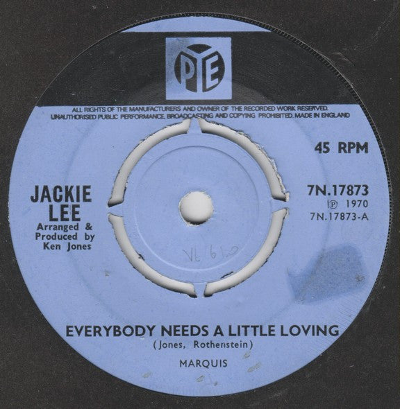 Jackie Lee (2) : Everybody Needs A Little Loving (7", Single, 4 P)