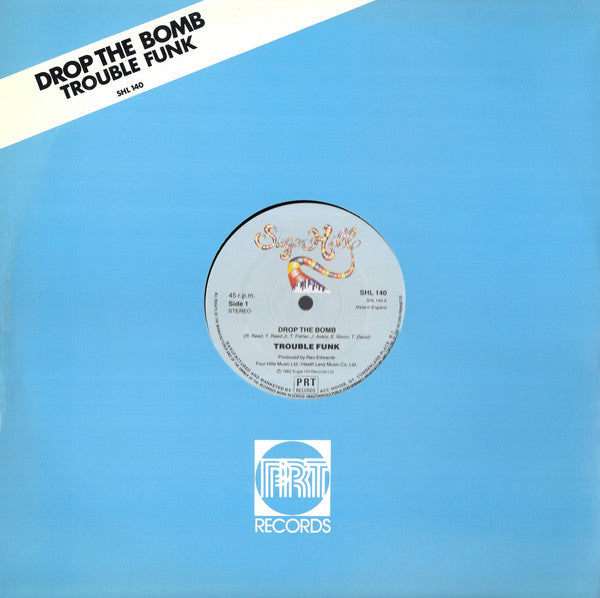 Trouble Funk : Drop The Bomb / Pump Me Up (12")
