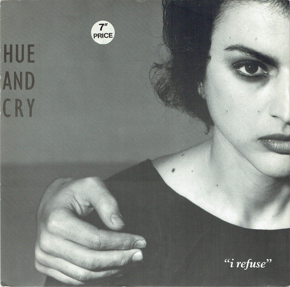 Hue & Cry : I Refuse (12")
