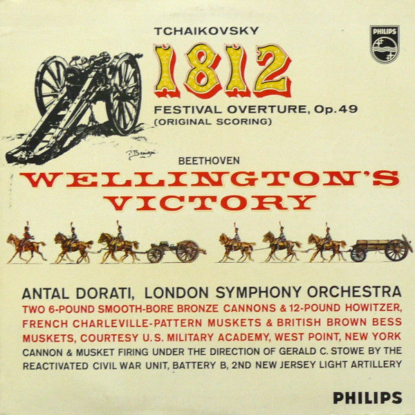 Pyotr Ilyich Tchaikovsky / Ludwig Van Beethoven - Antal Dorati, London Symphony Orchestra : 1812 Festival Overture, Op. 49 (Original Scoring) / Wellington's Victory (LP, Album)