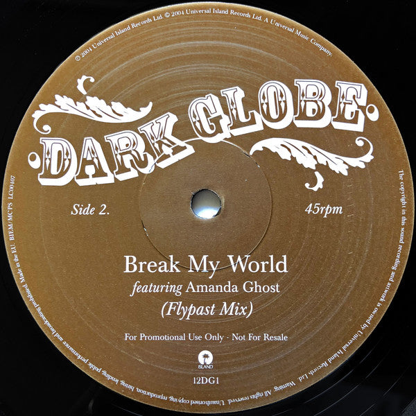 Dark Globe : Break My World (12", Promo)