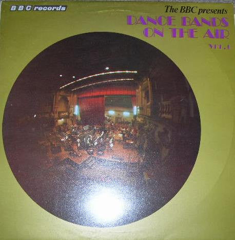 Various : Dance Bands On The Air Vol 1 (LP, Comp)