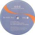 E.O.C Featuring Lena Wade : Be With You (12")