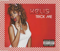 Kelis : Trick Me (CD, Single)