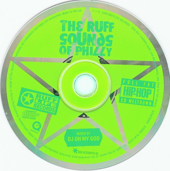 Various Mixed By DJ Oh My God : Rufflife & HHC Present: The Ruff Sounds Of Philly (CD, Enh, Mixed, Promo)