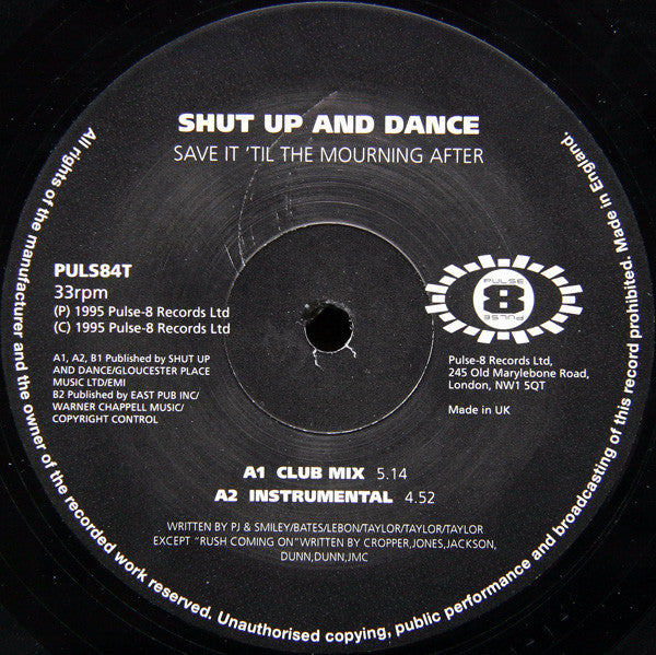 Shut Up & Dance : Save It 'Til The Mourning After (12")