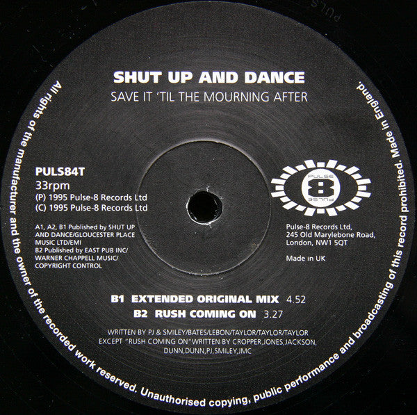 Shut Up & Dance : Save It 'Til The Mourning After (12")