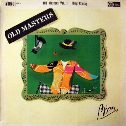 Bing Crosby : Old Masters Vol. 1 (LP, Comp)