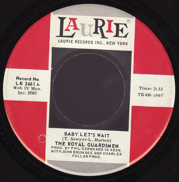 The Royal Guardsmen : Baby Let's Wait (7", Single, Roc)