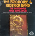 The Brighouse And Rastrick Brass Band, The Rossendale Male Voice Choir : The Brighouse & Rastrick Brass Band And The Rossendale Male Voice Choir (LP)