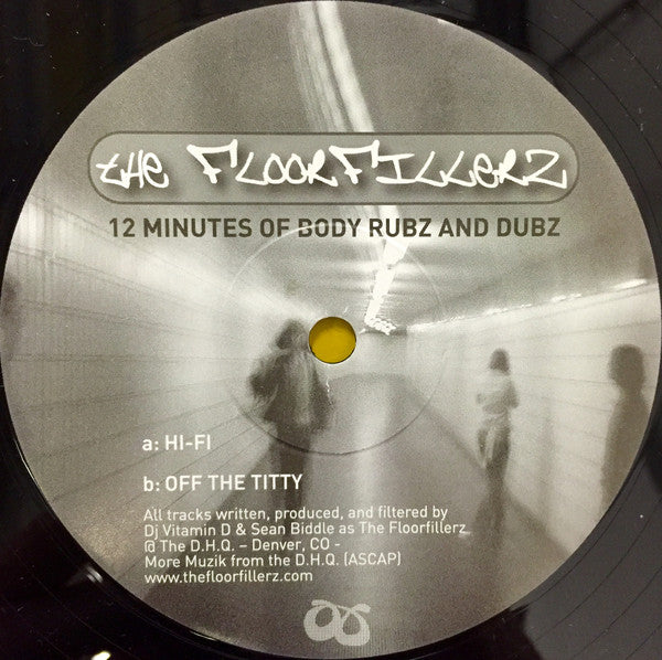 The Floorfillerz : 12 Minutes Of Body Rubz And Dubz (12")