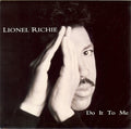 Lionel Richie : Do It To Me (7", Single)